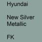 Preview: Hyundai, New Silver Metallic, FK.